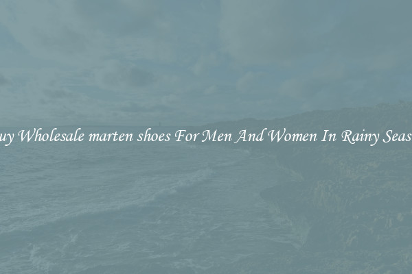 Buy Wholesale marten shoes For Men And Women In Rainy Season