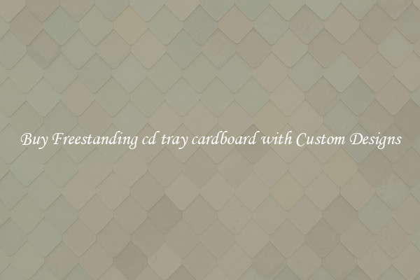 Buy Freestanding cd tray cardboard with Custom Designs