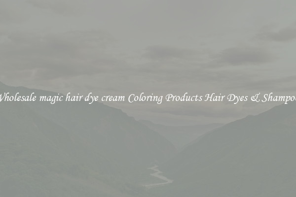Wholesale magic hair dye cream Coloring Products Hair Dyes & Shampoos
