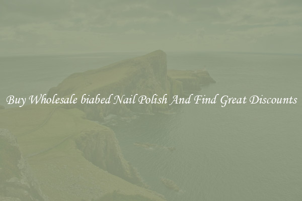 Buy Wholesale biabed Nail Polish And Find Great Discounts