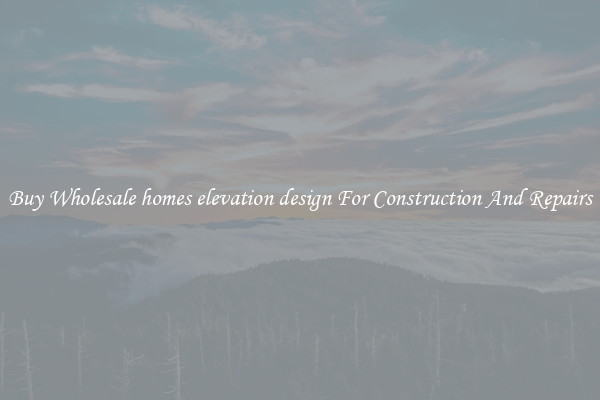 Buy Wholesale homes elevation design For Construction And Repairs